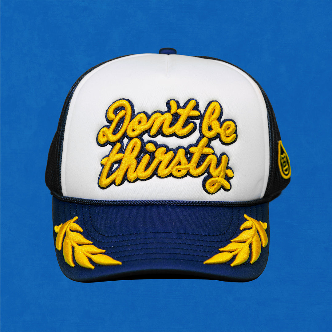 
                  
                    Don't Be Thirsty Trucker Hat
                  
                